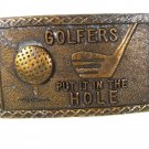 Vintage Golfers Put It In The Hole Belt Buckle 72716