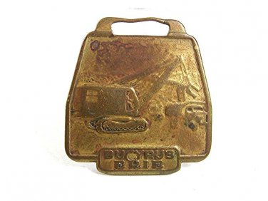 Vintage Buckyrus Erie Brandeis Crane Contsruction Equipment Watch Fob 10617