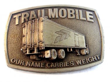 Vintage TrailMobile Our Name Carries Weight Belt Buckle