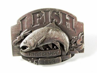 1992 I Fish Therefore I Am Belt Buckle  By SISKIYOU 41116