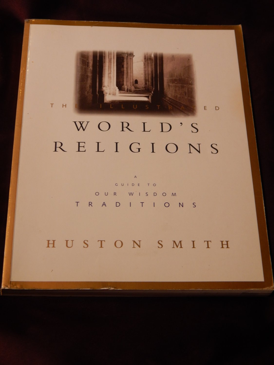 The Illustrated World's Religions -- USED BOOK in Good Condition