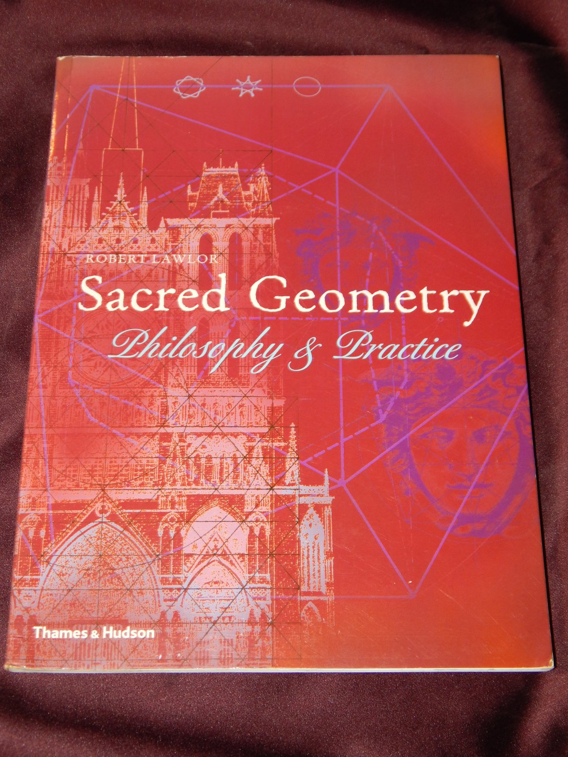 Sacred Geometry: Philosophy & Practice -- USED BOOK in Good Condition