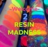 ResinMadness