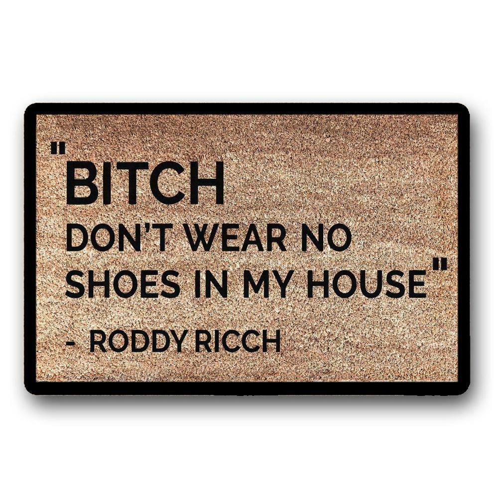 Funny Door Mat "Don't Wear No Shoes In My House" Roddy Ricch Quote Entrance Rug 23.6" x 15.7"