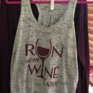 Run Now Wine Later - Womens Workout tank top Size Large