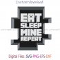 Eat Sleep Mine Layered SVG, Mine SVG, Png for shirt, cricut file, digital download