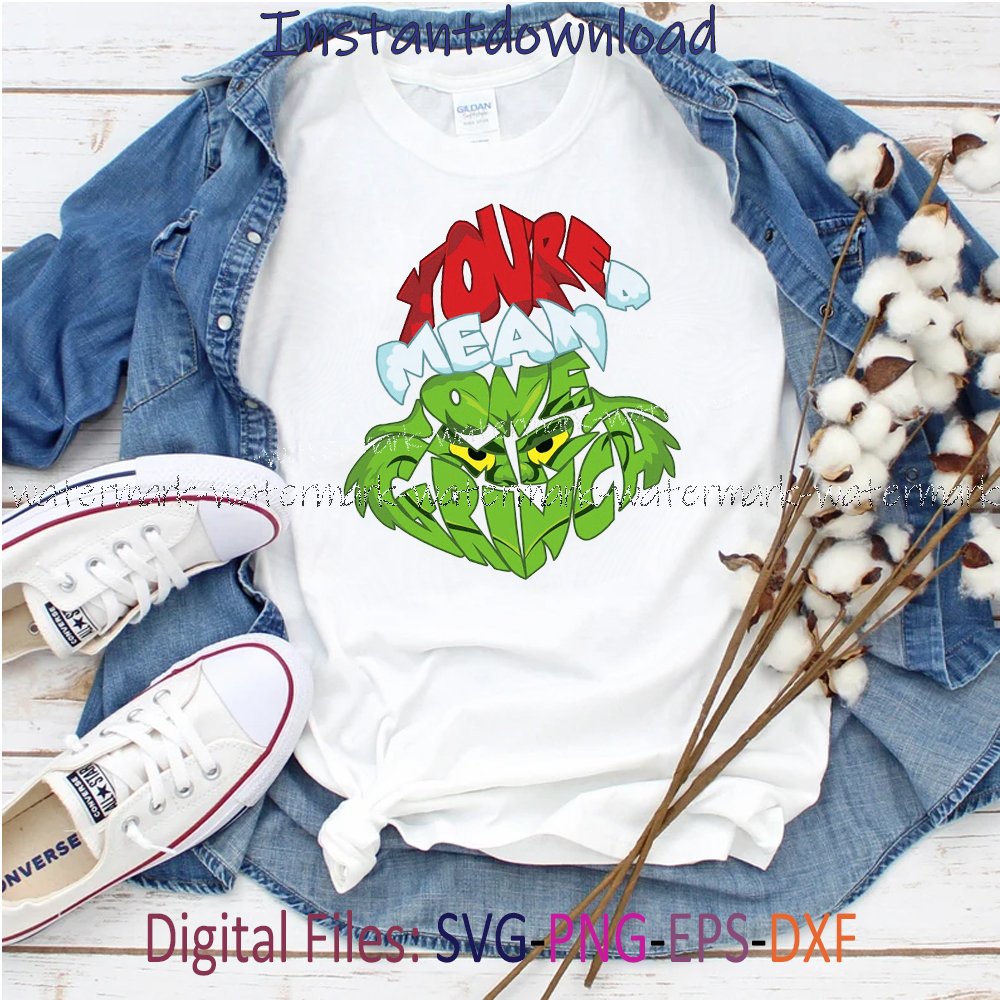 You re A Mean One Mr Grinch SVG, Mr Grinch SVG, SVG Grinch Face, Grinch Quotes SVG