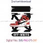 Off-White x Air Jordan 1 SVG, PNG, EPS Download, Off White svg