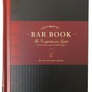 The Ultimate Bar Book: The Comprehensive Guide to Over 1,000 Cocktails (Hardback