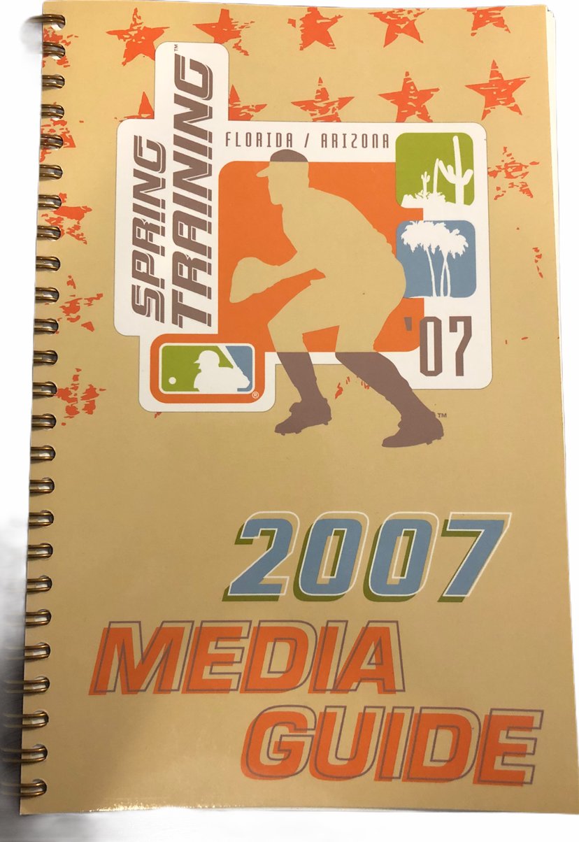 MLB Spring Training Media Guide 2007 Major League Baseball Cactus Grapefruit