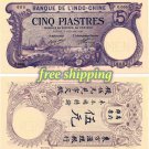 French Indochina 5 Piastres 1909-1920, Saigon reproduction Matte or Glossy paper