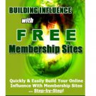 Building Influence With Free Membership Sites - eBook