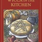 Wicca In The Kitchen Scott Cunningham