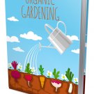 Organic Gardening | Download Now!