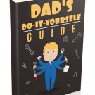 Dads Do-It-Yourself Guide | Download Now!
