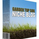 Garden Top Soil Niche Blog | Download Now!