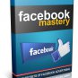 Mastering Facebook | Download Now!