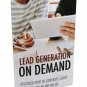 Lead Generation On Demand | Download Now!