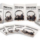 Podcasting Profit Secrets Video Upgrade | Download Now!