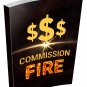 Commission Fire | Download Now!