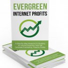Evergreen Internet Profits | Download Now!