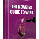The Newbie Guide to Wine | Download Now!