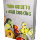 Your Guide to Vegan Cooking | Download Now!