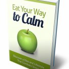 Eat Your Way To Calm | Download Now!