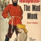 Rasputin: The Mad Monk by Stuart Friedman