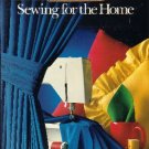 Sewing for the Home: Singer Sewing Reference Library