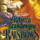 Rainbow's End by Rebecca Brandewynne