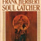 Soul Catcher by Frank Herbert