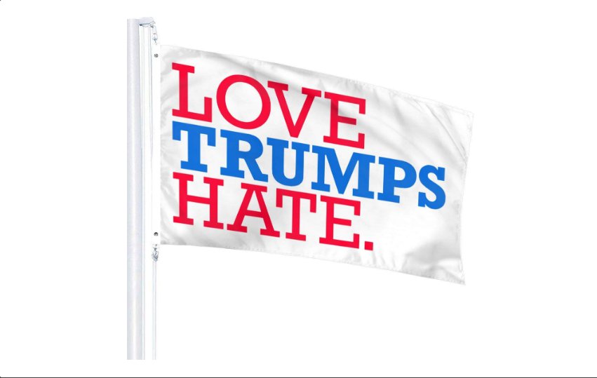 Love Trump - Hate Trump  - Trump 2020 Flag 3x5Ft Banner
