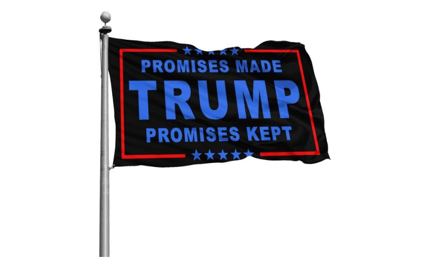 Trump Promises Made-Promises Kept Flag-Trump 2020 Fla 3x5ft