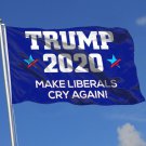 Trump 2020 Make Liberals Cry Again Flag Blue President USA