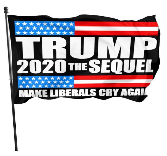 Trump 2020 Flag 90 x 150cm The Sequel Make Liberals Cry Again