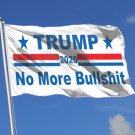 Trump 2020 No More Bullshit Flag 3x5Ft MAGA President USA Blue/White