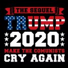 The Sequel Trump 2020 Make The Comunists Cry Again Flag 90 x 150cm