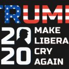 Make Liberals Cry Again President USA Trump 2020 Flag 3x5ft