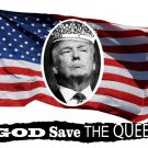 " GOD SAVE THE QUEEN " - Trump 2020 Flag 3x5Ft