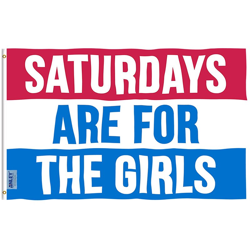 Fly Breeze Saturdays Are For The Girls Flag with Brass Grommets 3X5Ft Banner USA Polyester