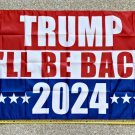 Donald Trump Flag " I Will Be Back" 2024 Don Jr Ivanka Red Veterans 2024 Poster 3x5Ft
