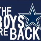 Dallas Cowboys The Boys Are Back Flag 3X5 Ft Polyester Banner USA 90x150cm