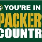 Green Bay Packers You Are In Country Flag 3X5 Ft Polyester Banner USA 90x150cm