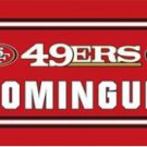 San Francisco 49ers DOMINGUEZ Flag 3X5 Ft Polyester Banner USA 90x150cm