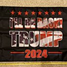Donald Trump Flag 2024 Don Jr I'll Be Back Ivanka USA Sign 3x5ft