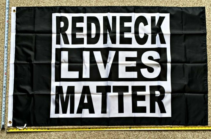 American Flag Redneck Lives Matter Block Trump USA Sign Poster 3x5ft