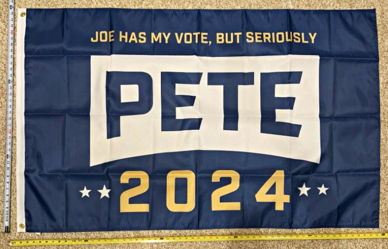 Pete Buttigieg Flag Mayor Pete RAINBOW President 2024 Sign 3x5ft