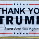 Donald Trump Flag 2024 Don Jr Ivanka Thank You Trump WHITE Sign 3x5ft