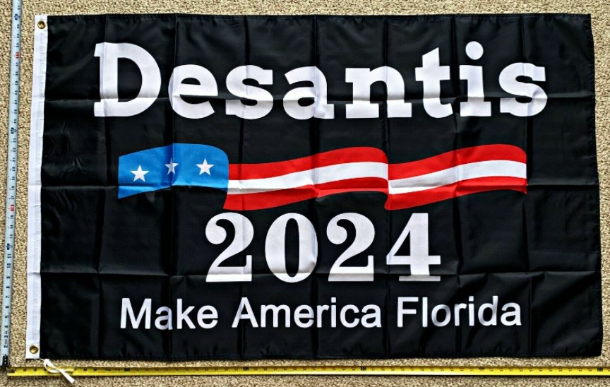 Ron Desantis Flag Don Trump Make America Florida Zag Sign USA 3x5Ft